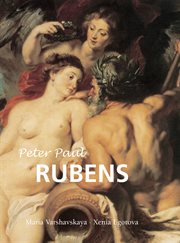 Pedro Pablo Rubens : el orgullo de la vida cover image
