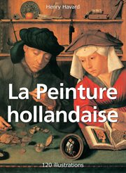 La Peinture hollandaise cover image