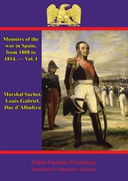Memoirs of the war in spain, from 1808 to 1814, volume i cover image