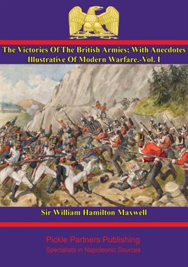 Cover image for The Victories Of The British Armies, Volume I