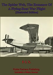 The romance of a flying-boat war flight, the spider web cover image