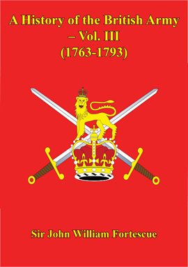 Cover image for A History Of The British Army, Volume III