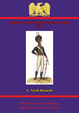 Cover image for History Of The King's German Legion, Volume II