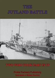 The jutland battle by two who took part in it cover image