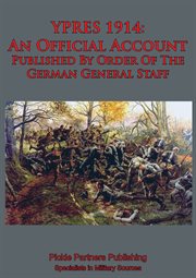 Ypres 1914: an official account published by order of the german general staff cover image