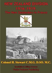 New Zealand Division, 1916-1919 The New Zealanders in France cover image