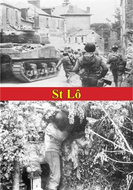 Cover image for St Lô (7 July - 19 July 1944)