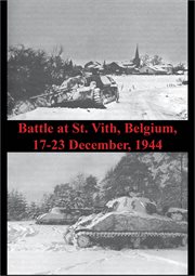 Belgium, battle at st. vith 17-23 december, 1944 cover image