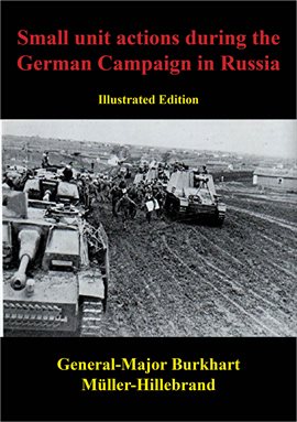 Cover image for Small Unit Actions During The German Campaign In Russia