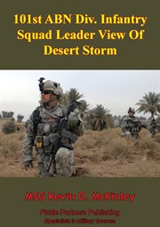 101st abn div. infantry squad leader view of desert storm cover image