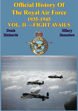 Cover image for Official History Of The Royal Air Force 1935-1945 - VOL. II -FIGHT AVAILS