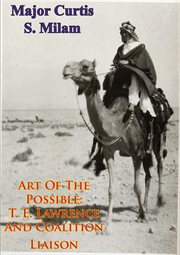Art of the possible: t. e. lawrence and coalition liaison cover image