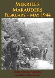 Merrill's marauders february - may 1944 cover image
