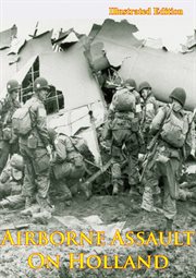 Airborne assault on holland cover image