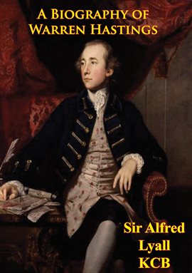 Cover image for A Biography Of Warren Hastings