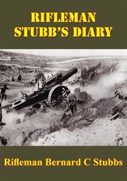 Rifleman stubb's diary cover image