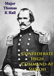 Confederate high command at shiloh cover image