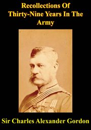 Recollections of thirty-nine years in the army cover image