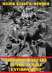Armored warfare in the jungle environment cover image