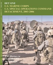 DET ONE : U.S Marine Corps U.S. Special Operations Command Detachment, 2003 - 2006: cover image