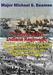 The forty-sixth indiana regiment: cover image