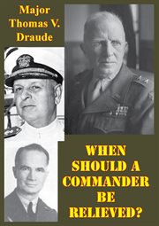 When should a commander be relieved? cover image