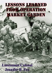 Lessons learned from operation market garden cover image