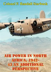 1942-43: an additional perspective air power in north africa cover image
