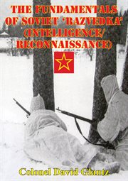 The fundamentals of soviet 'razvedka' (intelligence/reconnaissance) cover image