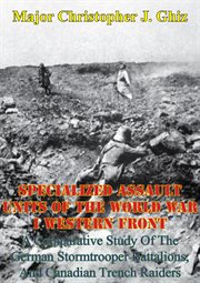 Specialized assault units of the world war i western front cover image