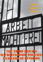 The third reich's macroeconomic policies: enablers of genocide cover image