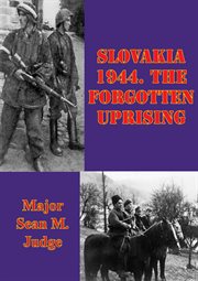 Slovakia 1944. the forgotten uprising cover image