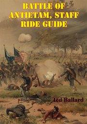 Battle of antietam, staff ride guide cover image