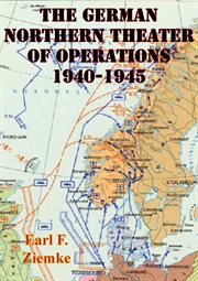 German northern theater of operations, 1940-1945 cover image