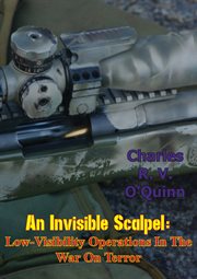 An invisible scalpel: low-visibility operations in the war on terror cover image