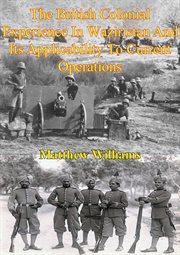 The british colonial experience in waziristan and its applicability to current operations cover image