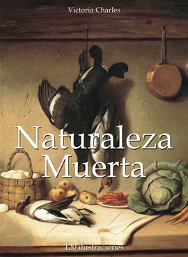 Cover image for Naturaleza Muerta