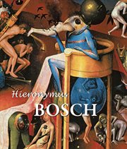 Hieronymus Bosch : Hieronymus Bosch et la "Tentation" de Lisbonne : un point de vue du troisième millénaire cover image