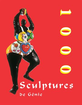 Cover image for 1000 Sculptures de Génie