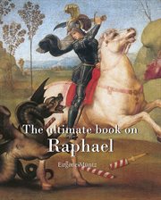 The ultimate book on Raphael cover image