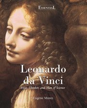 Leonardo Da Vinci - Artist, Thinker, and Man of Science cover image