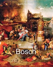 Bosch : Hieronymus Bosch and the Lisbon temptation : a view from the 3rd millennium cover image