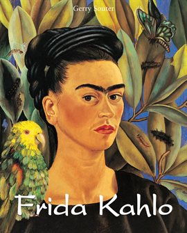 Link to Frida Kahlo by Gerry Souter in Hoopla