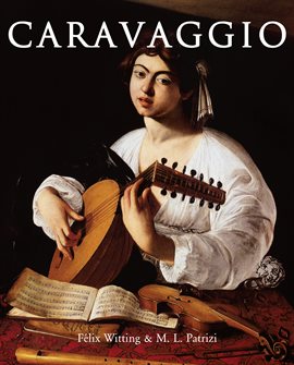 Link to Caravaggio by Félix Witting, M. L. Patrizi in Hoopla