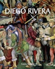 Diego Rivera: his art and his passions cover image