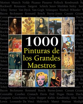 Cover image for 1000 Pinturas de los Grandes Maestros
