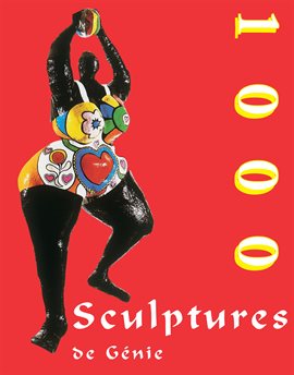 Cover image for 1000 Sculptures De Génie