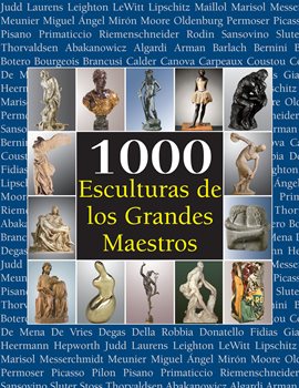 Cover image for 1000 Esculturas de los Grandes Maestros