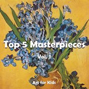 Top 5 masterpieces. Volume 1 cover image