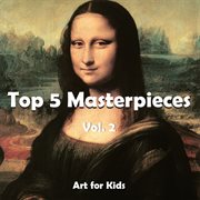 Top 5 masterpieces. Volume 2 cover image